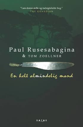 En helt almindelig mand af Paul Rusesabagina