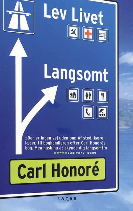 Lev livet langsomt af Carl Honoré