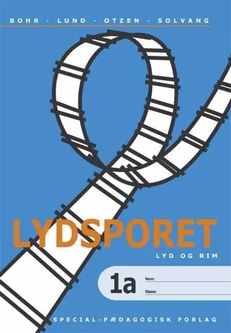 Lydsporet. Lyd og rim 1. Bind a. af Karen Bohr Bohr