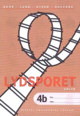 Lydsporet 4b, udlyd (5 stk.) af Elsebeth Otzen