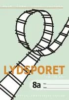 Lydsporet 8a, tag lyd væk (5 stk.)