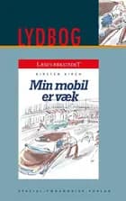 Min mobil er væk