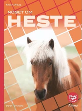 Noget om - heste af Kirsten Ahlburg