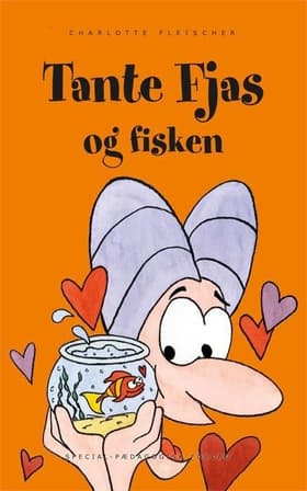 Tante Fjas og fisken af Charlotte Fleischer