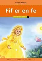 Fif er en fe, Læs lydret 1