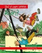 Skal vi være venner, Alvin?