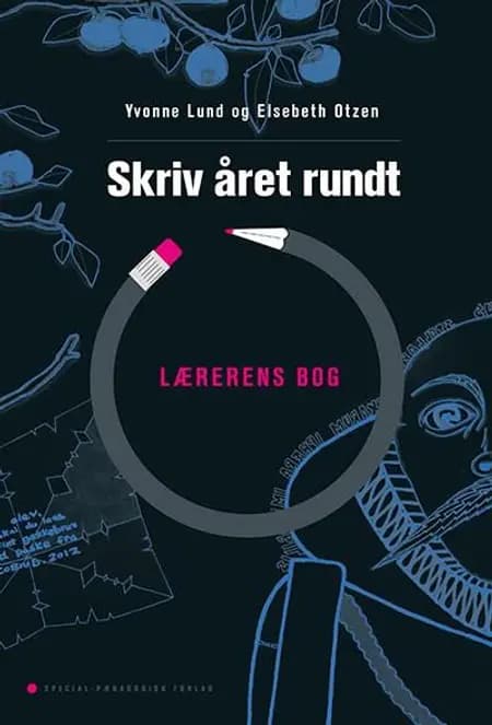 Skriv året rundt af Yvonne Lund