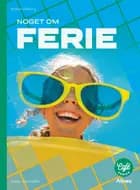 Noget om - ferie