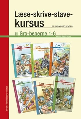 Læse-skrive-stave-kursus til Gro bøgerne 1-6 af .