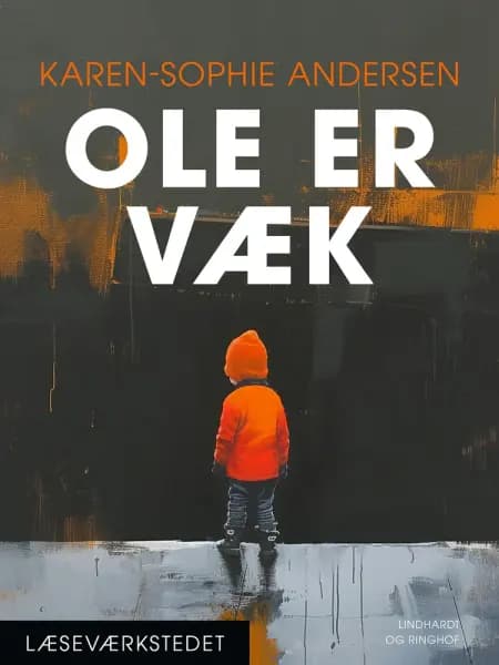Ole er væk af Karen-Sophie Andersen