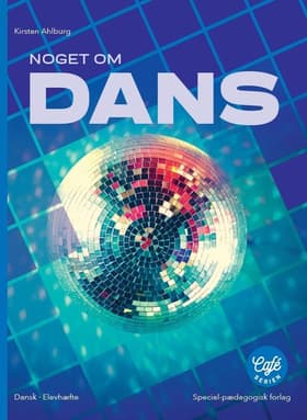 Noget om - dans af Kirsten Ahlburg