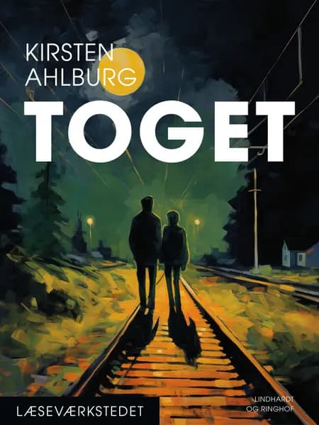 Toget af Kirsten Ahlburg