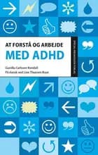 At forstå og arbejde med ADHD