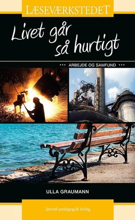 Livet går så hurtigt af Ulla Graumann