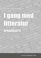 I gang med litteratur