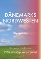 Dänemarks Nordwesten af Peter Graarup Westergaard