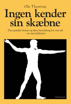 Ingen kender sin skæbne af Ole Emil Thestrup