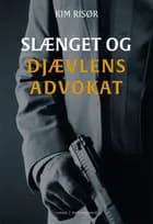 Slænget og djævlens advokat af Kim Risør