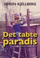 DET TABTE PARADIS - Punktnedslag fra Svogerslev 1972-76