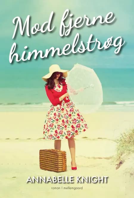 Mod fjerne himmelstrøg af Annabelle Knight