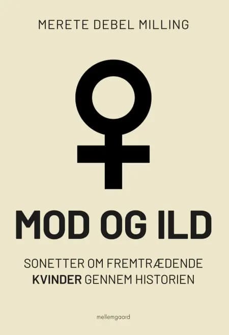 Mod og ild af Merete Debel Milling