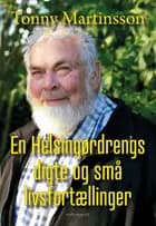 En Helsingørdrengs digte og små livsfortællinger