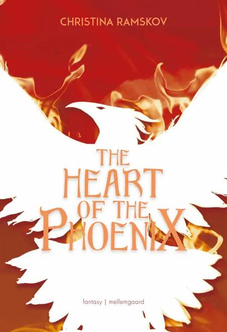 Heart of the Phoenix af Christina Ramskov