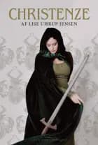 Christenze af Lise Uhrup Jensen