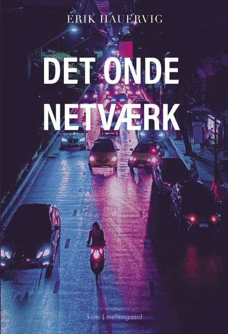 Det onde Netværk af Erik Hauervig