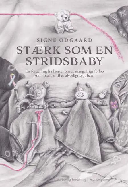 Stærk som en stridsbaby af Signe Odgaard