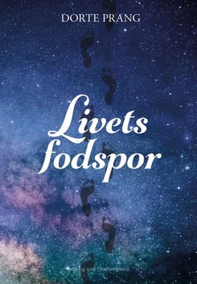 Livets fodspor af Dorte Prang
