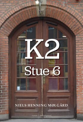 K2 - Stue 6 af Niels Henning Mølgård