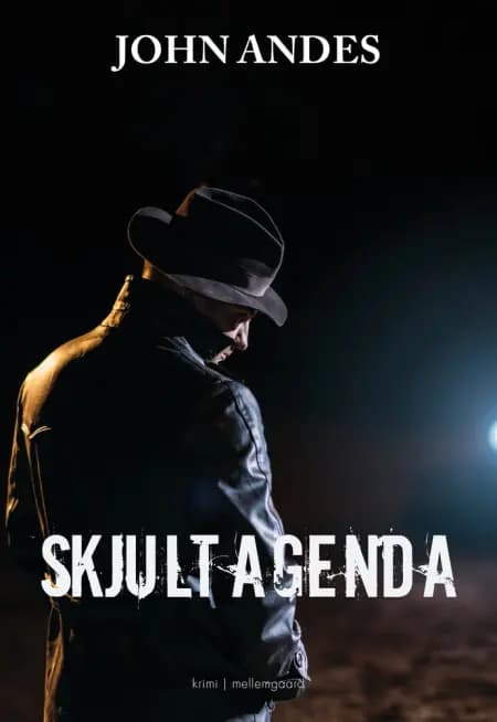 Skjult agenda af John Andes