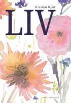 LIV af Kirsten Kjær