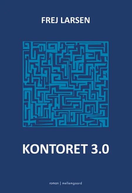 Kontoret 3.0 af Frej Larsen