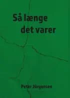 Så længe det varer