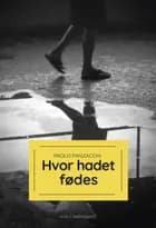 Hvor hadet fødes af Paolo Panzacchi
