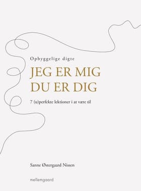 Jeg er mig - Du er dig af Sanne Østergaard Nissen