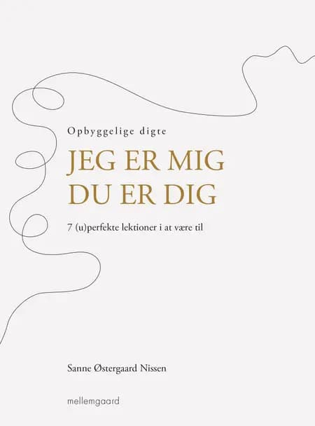 Jeg er mig - Du er dig af Sanne Østergaard Nissen