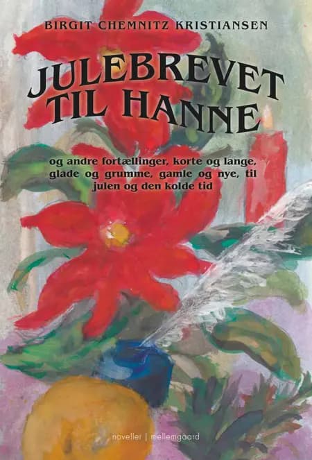 Julebrevet til Hanne af Birgit Chemnitz Kristiansen
