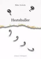 Hestehuller af Rikke Arnholtz