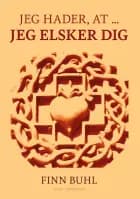Jeg hader, at ... jeg elsker dig