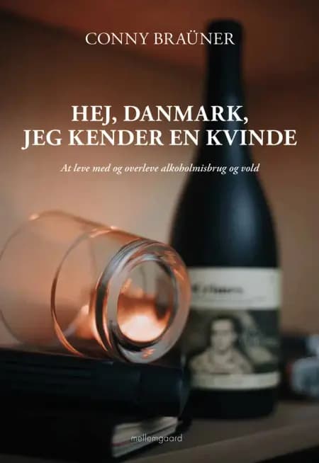 Hej, Danmark, jeg kender en kvinde af Conny Braüner