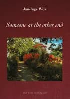 Someone at the other end af Jan-Inge Wijk