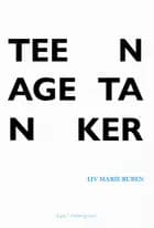 Teenagetanker af Liv Marie Ruben