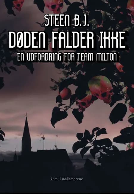 DØDEN FALDER IKKE af Steen B.J.
