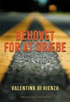 Behovet for at dræbe af Valentina Di Rienzo