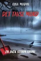 DET TAVSE MORD af Tina Modin