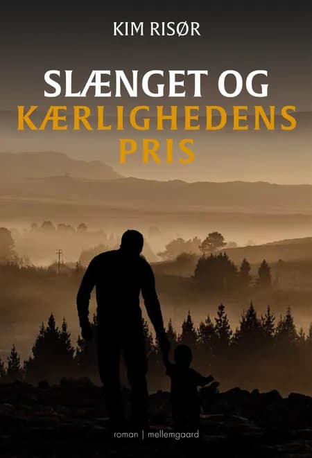 Slænget og kærlighedens pris af Kim Risør