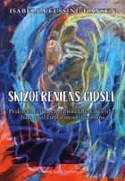 Skizofreniens gidsel af Isabella Fussing Hansen
